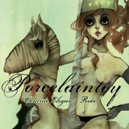 Listening to: Porcelaintoy